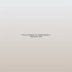 Effective Strategies for Managing Diabetes: A Comprehensive Guide